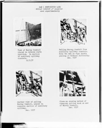 Big Creek Huntington Lake Dams - Murray Co. experimental 4" conduit copied images with captions