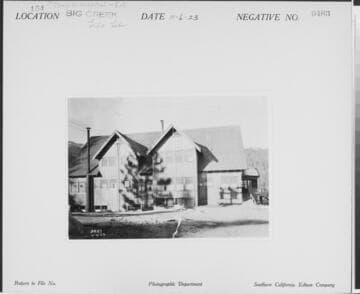 Big Creek, Florence Lake Dam - Camp 61 Hospital