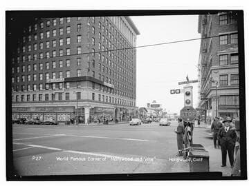 World Famous Corner of "Hollywood and Vine" Hollywood, Calif