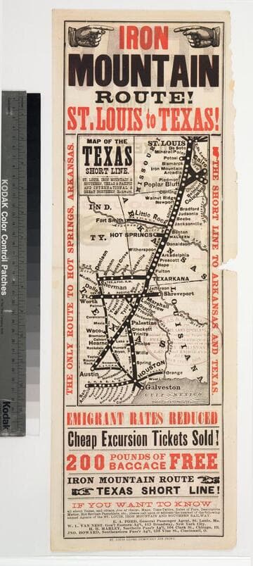 Iron Mountain route! St. Louis to Texas! : The only route to Hot Springs, Arkansas. : The short line to Arkansas and Texas