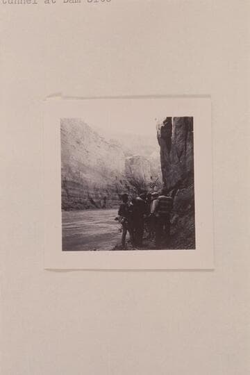 Crew just above tunnel at Dam site, Mile 39 1/2