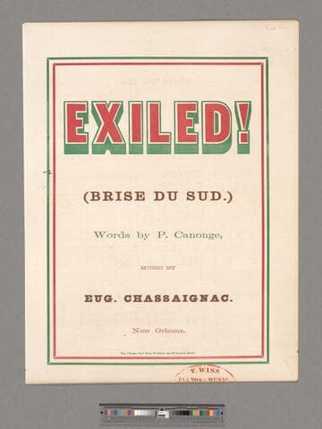 Exiled! : (brise du sud.) ; words by P. Canonge ; music by Eug. Chassaignac