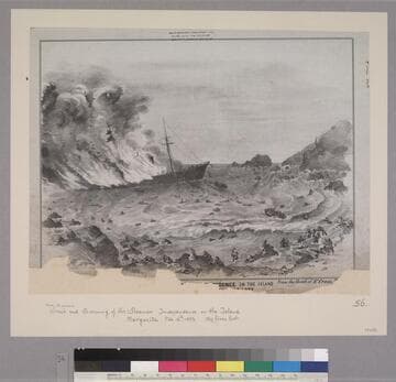 [Wreck & Burning of the Steamer Indepen]dence on the Island Margarita, February 16th 1853. 150 Lives Lost