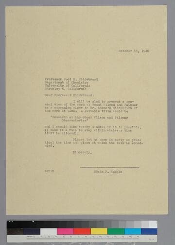 EPH writes to chemist Joel Hildebrand of the University of California