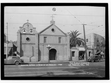 Nuestra Señora La Reina de Los Angeles-1784, The oldest church in Los Angeles, Cal