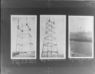 Erecting 187' towers at Long Beach Channel. ; Long Beach Channel Tower.  ; Long Beach Steam Plant
