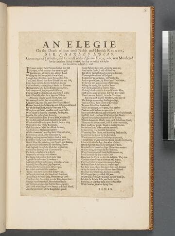 An elegie on the death of that most noble and heroick knight, Sir Charles Lucas, governour of Colchester, and generall of the Essexian forces, who was murthered by the excellent rebell Fairfax, the day on which Colchester was surrendered, August 27. 1648