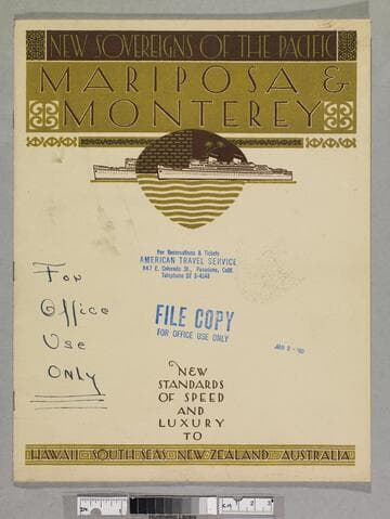 New Sovereigns of the Pacific : Mariposa & Monterey , new standards of speed and luxury to Hawaii - South Seas - New Zealand - Australia