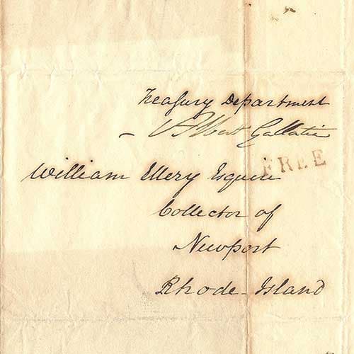 Letter addressed by Secretary of the Treasury Albert Gallatin (1761–1849) to William Ellery (1727–1820), the collector of customs in Newport, Rhode Island, on July 14, 1809.